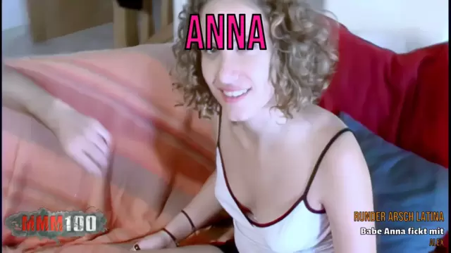 Runder Arsch Latina Babe Anna fickt mit Alex