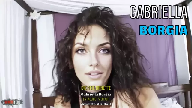 Die heiße Brünette Gabriella Borg...