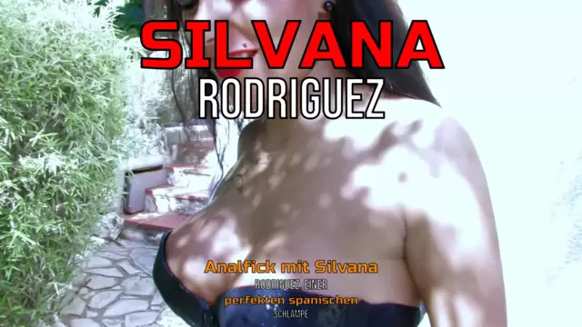 Analfick mit Silvana Rodriguez, einer perfekten spanischen Schlampe